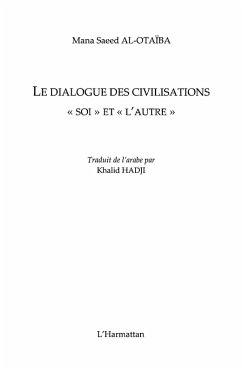 Dialogue des civilisations soiet l'autr (eBook, ePUB) Dialogue des civilisations soiet l'autr (eBook, ePUB)