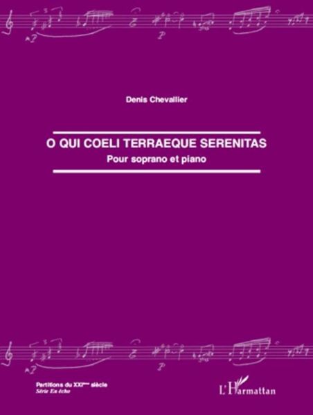 O qui coeli terraeque serenitas (eBook, ePUB)