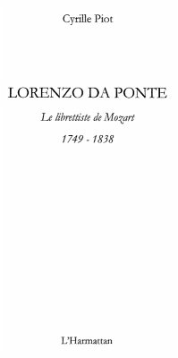 Lorenzo da ponte - le librettiste de mozart - 1749-1838 (eBook, ePUB) Lorenzo da ponte - le librettiste de mozart - 1749-1838 (eBook, ePUB)