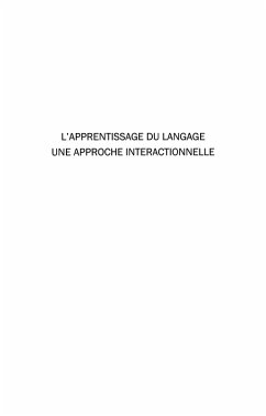 L'apprentissage du langage - une approche interactionnelle - (eBook, ePUB)