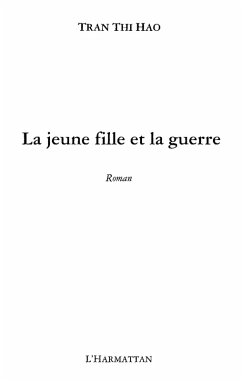 La jeune fille et la guerre (eBook, ePUB) La jeune fille et la guerre (eBook, ePUB)