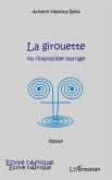 Girouette ou l'impossible mariage La (eBook, ePUB)