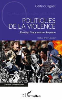 Politiques de la violence : Essai sur l'impuissance citoyenne (eBook, PDF)