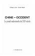 Chine-occident - le grand malentendu du... - Bild 1