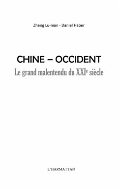 Chine-occident - le grand malentendu du xxie siecle (eBook, ePUB)