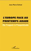 L'europe face au printemps arabe - de l'espoir a l'inquietud (eBook, ePUB)