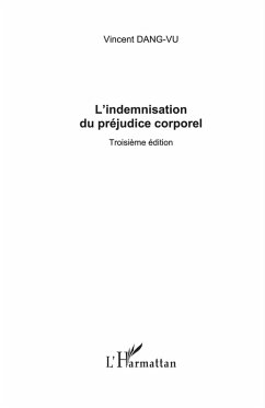 L'indemnisation du prejudice corporel - troisieme edition (eBook, ePUB) L'indemnisation du prejudice corporel - troisieme edition (eBook, ePUB)