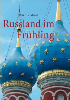 Russland im Frühling (eBook, ePUB)