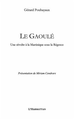 Gaoule une revolte a la martinique sous. (eBook, ePUB) Gaoule une revolte a la martinique sous. (eBook, ePUB)