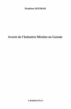 Avenir de l'industrie miniereen guinee (eBook, ePUB) Avenir de l'industrie miniereen guinee (eBook, ePUB)