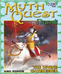 MYTHQUEST 2: NANDI: THE DIVINE GATEKEEPER (eBook, ePUB) - Kumar, Anuradha