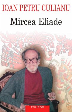 Mircea Eliade (eBook, ePUB) - Petru Culianu, Ioan