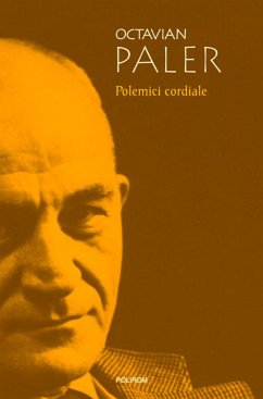 Polemici cordiale (eBook, ePUB) - Octavian, Paler