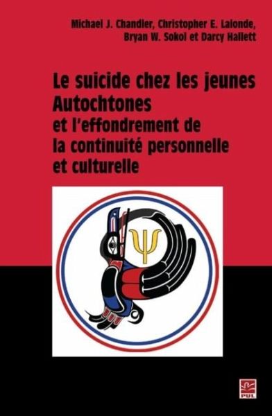 Le suicide chez les jeunes autochtones et l'effondrement... (eBook, PDF) Le suicide chez les jeunes autochtones et l'effondrement... (eBook, PDF)