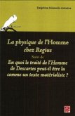 La physique de l'Homme chez Regius suivi de En quoi le ... (eBook, PDF)