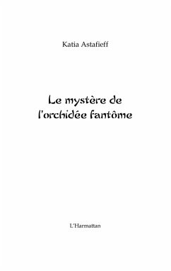 Cover Mystere de l'orchidee fantomeLe (eBook, ePUB)