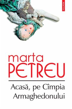 Acasa, pe Cimpia Armaghedonului (eBook, ePUB) - Petreu, Marta