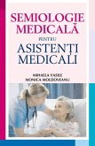 Semiologie medicala pentru asisten¿i medicali (eBook, ePUB) Semiologie medicala pentru asisten¿i medicali (eBook, ePUB)