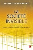 La societe invisible (eBook, PDF)