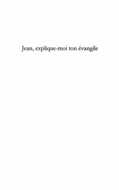 Jean, explique-moi ton evangile (eBook, ePUB) Jean, explique-moi ton evangile (eBook, ePUB)