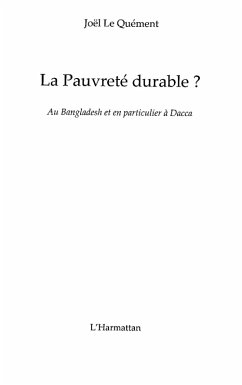 La pauvrete durable ? - au bangladesh et en particulier a da (eBook, ePUB)