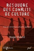 Resoudre des conflis de culture (eBook, PDF)