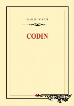 Codin (eBook, ePUB) - Istrati, Panait
