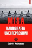 MISA. Radiografia unei represiuni (eBook, ePUB)