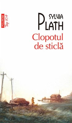 Clopotul de sticla (eBook, ePUB) - Sylvia, Plath