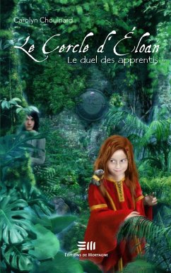 Cover Le Cercle d'Eloan 02 : Le duel des apprentis (eBook, ePUB)