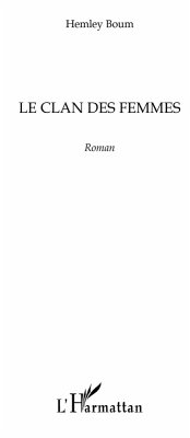 Le clan des femmes - roman (eBook, ePUB) - Hemley Boum