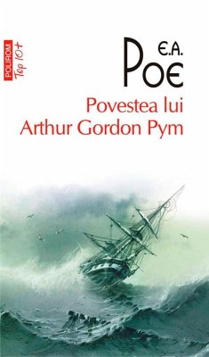 Povestea lui Arthur Gordon Pym (eBook, ePUB) - Poe, Edgar Allan