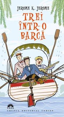 Trei într-o barcă (eBook, ePUB) - Jerome, Jerome K.