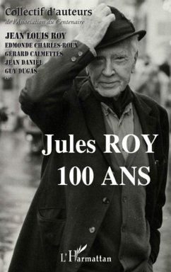 Jules Roy 100 ans (eBook, ePUB)