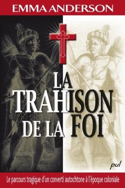 La trahison de la foi (eBook, PDF) La trahison de la foi (eBook, PDF)