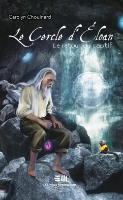 Cover Le Cercle d'Eloan 03 : Le retour du captif (eBook, ePUB)