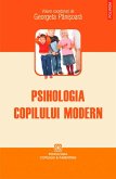 Psihologia copilului modern (eBook, ePUB)