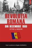 Revolutia romana din 1989: Istorie si memorie (eBook, ePUB)