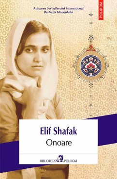 Onoare (eBook, ePUB) - Shafak, Elif