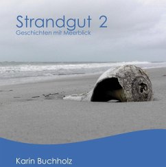 Strandgut 2 (eBook, ePUB) - Buchholz, Karin