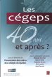 Les cegeps 40 ans... et apres? (eBook,... - Bild 1