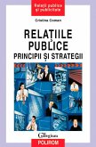 Relatiile publice: principii si strategii (eBook, ePUB)