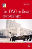 Une ONG en Russie post-sovietique (eBook, PDF)