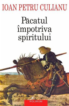 Pacatul impotriva spiritului: scrieri politice (eBook, ePUB) - Petru Culianu, Ioan