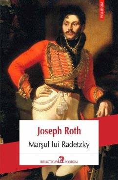 Marșul lui Radetzky (eBook, ePUB) - Roth, Joseph