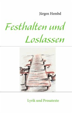 Festhalten und Loslassen (eBook, ePUB) - Hembd, Jürgen