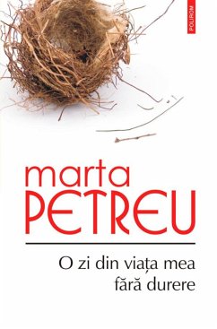 O zi din viata mea fara durere (eBook, ePUB) - Petreu, Marta