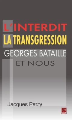 Cover L'interdit la transgression Georges Bataille et nous (eBook, PDF)