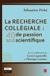 La recherche collegiale : 40 ans de... - Bild 1