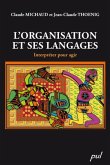 L'organisation et ses langages : Interpreter pour agir (eBook, PDF)